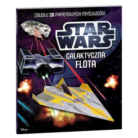 STAR WARS. GALAKTYCZNA FLOTA CB 101 