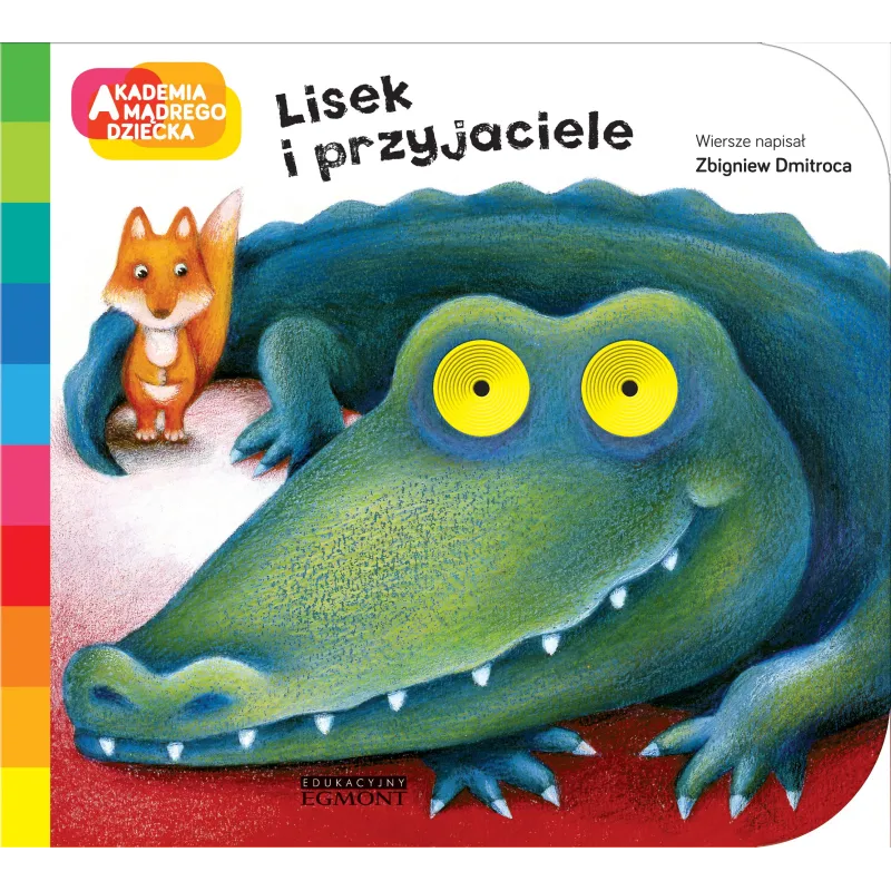 LISEK I PRZYJACIELE AKADEMIA MĄDREGO DZIECKA 1+ - Egmont