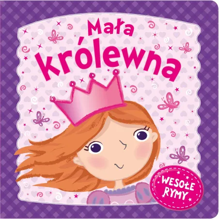 MAŁA KRÓLEWNA WESOŁE RYMY - Olesiejuk