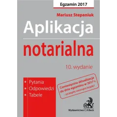 APLIKACJA NOTARIALNA Mariusz Stepaniuk - C.H.Beck