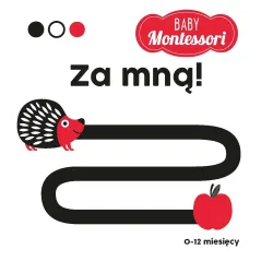 ZA MNĄ BABY MONTESSORI 0-12 MIESIĘCY - Olesiejuk