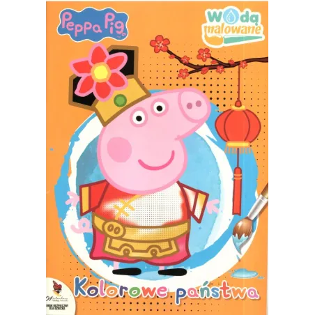 PEPPA PIG KOLOROWE PAŃSTWA WODĄ MALOWANE 
