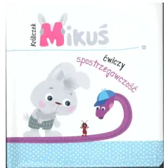 KRÓLICZEK MIKUŚ ĆWICZY SPOSTRZEGAWCZOŚĆ 