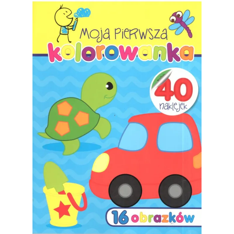 MOJA PIERWSZA KOLOROWANKA 16 OBRAZKÓW 