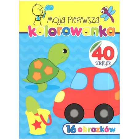 MOJA PIERWSZA KOLOROWANKA 16 OBRAZKÓW 