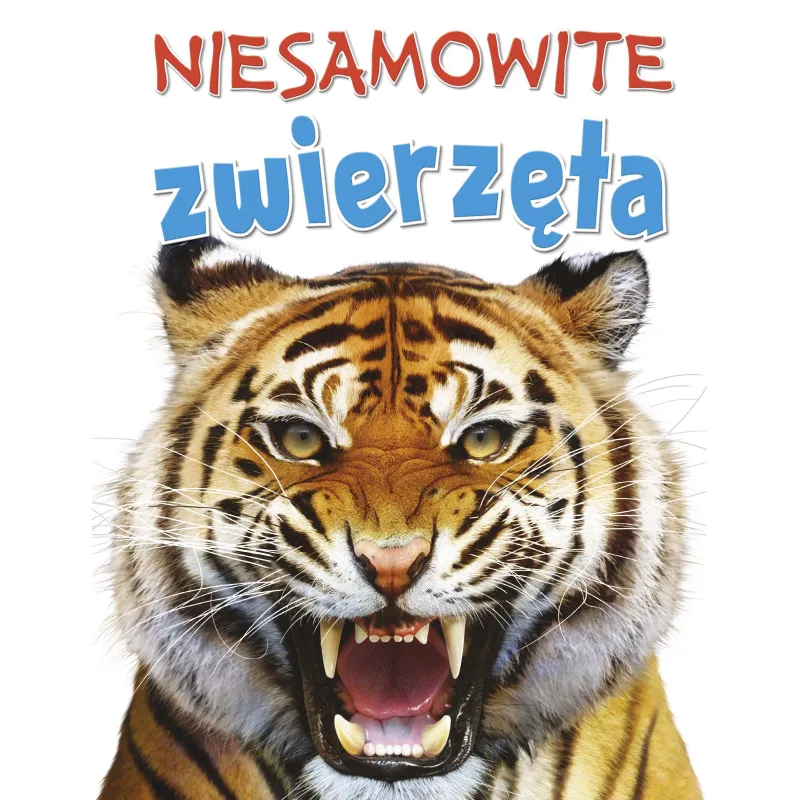 NIESAMOWITE ZWIERZĘTA 