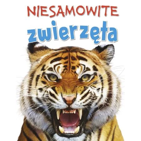 NIESAMOWITE ZWIERZĘTA 