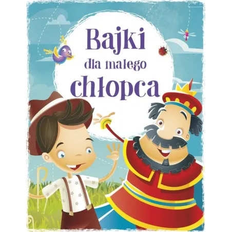 BAJKI DLA MAŁEGO CHŁOPCA 