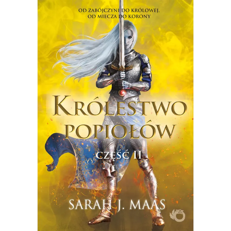 SZKLANY TRON KRÓLESTWO POPIOŁÓW 2 Sarah J. Maas - Uroboros