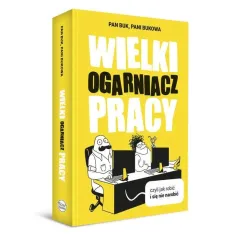 WIELKI OGARNIACZ PRACY Pani Bukowa