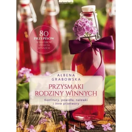 PRZYSMAKI RODZINY WINNYCH Ałbena Grabowska