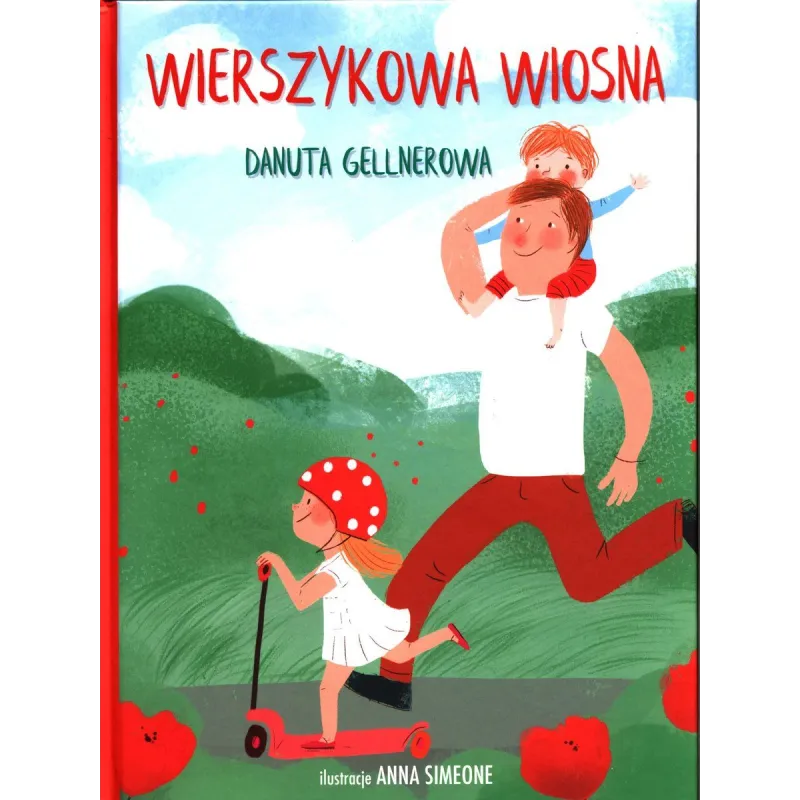WIERSZYKOWA WIOSNA Danuta Gellnerowa