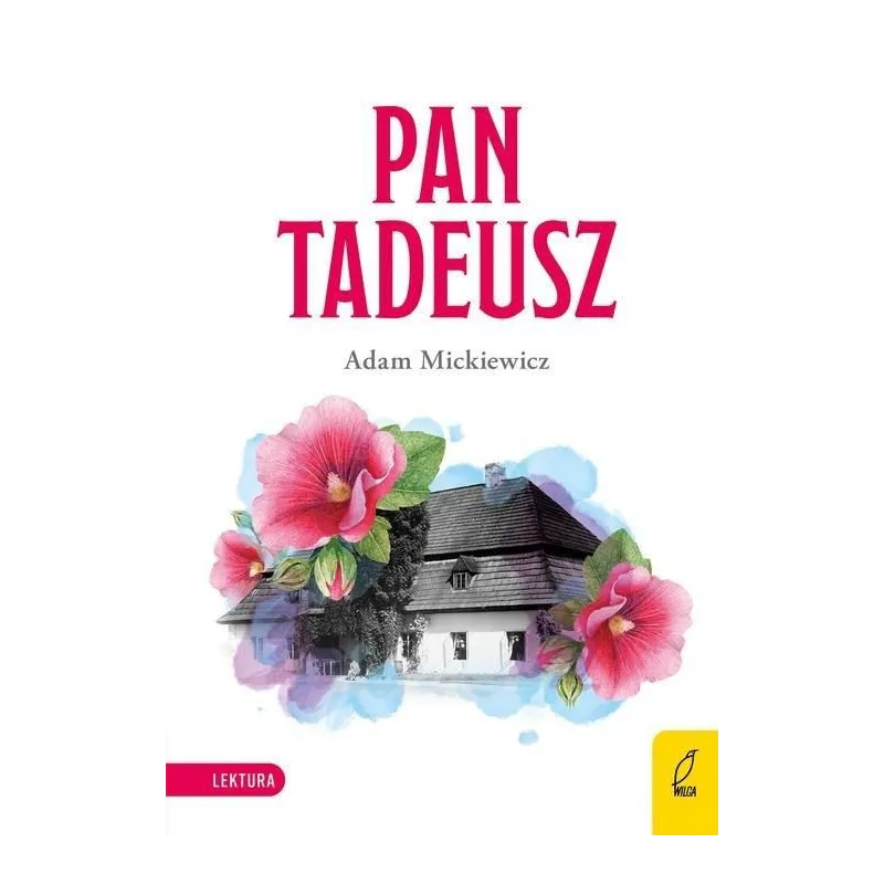 PAN TADEUSZ Adam Mickiewicz 