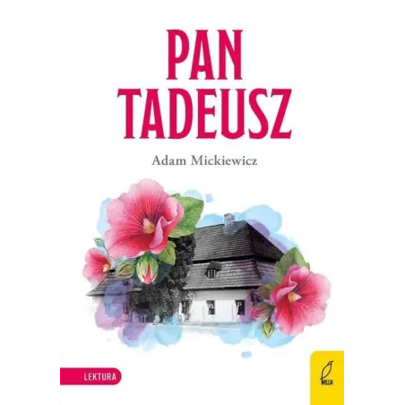 PAN TADEUSZ Adam Mickiewicz 