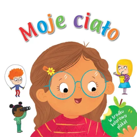 MOJE CIAŁO. W ŚRODKU KOLOROWY PLAKAT - Olesiejuk