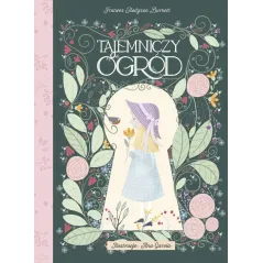 TAJEMNICZY OGRÓD Frances Hodgson Burnett