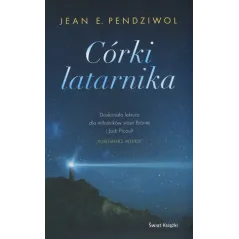 CÓRKI LATARNIKA E. Pendziwol Jean - Świat Książki