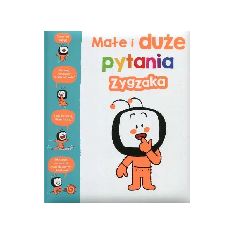MAŁE I DUŻE PYTANIA ZYGZAKA. - Olesiejuk