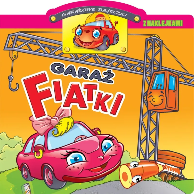 GARAŻOWE BAJECZKI GARAŻ FIATKI Raimondas Jurgaitis