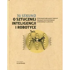 30 SEKUND O SZTUCZNEJ INTELIGENCJI I ROBOTYCE - Olesiejuk