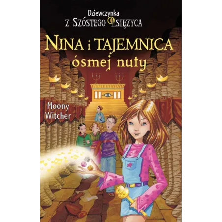 NINA I TAJEMNICA ÓSMEJ NUTY Moony Witcher