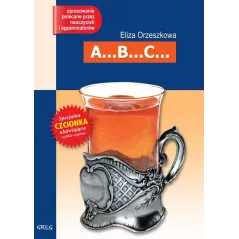 A...B...C... LEKTURA Z OPRACOWANIEM Eliza Orzeszkowa - Greg