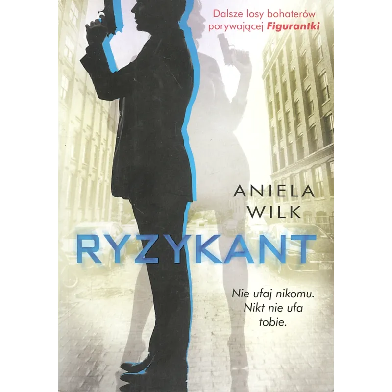 RYZYKANT Aniela Wilk - Burda Książki