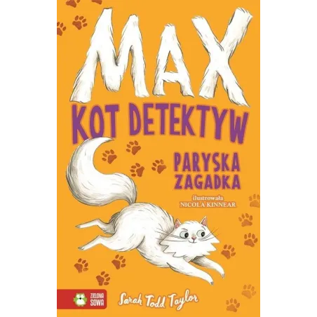 PARYSKA ZAGADKA. MAX KOT DETEKTYW 6+ - Zielona Sowa
