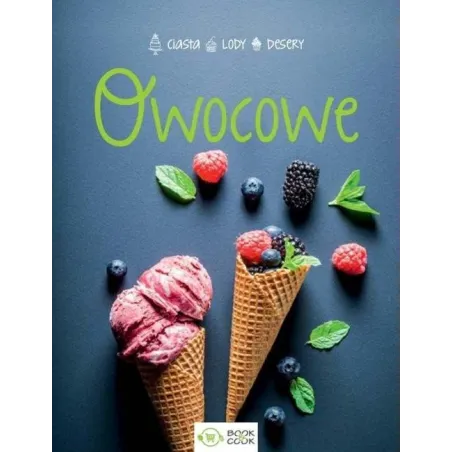 OWOCOWE LODY DESERY CIASTA - Olimp Media