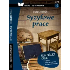 SYZYFOWE PRACE LEKTURA Z OPRACOWANIEM Stefan Żeromski - SBM
