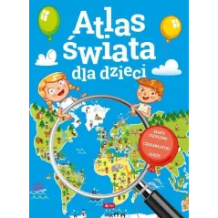 ATLAS ŚWIATA DLA DZIECI. MAPY FIZYCZNE, CIEKAWOSTKI, QUIZY - Dragon