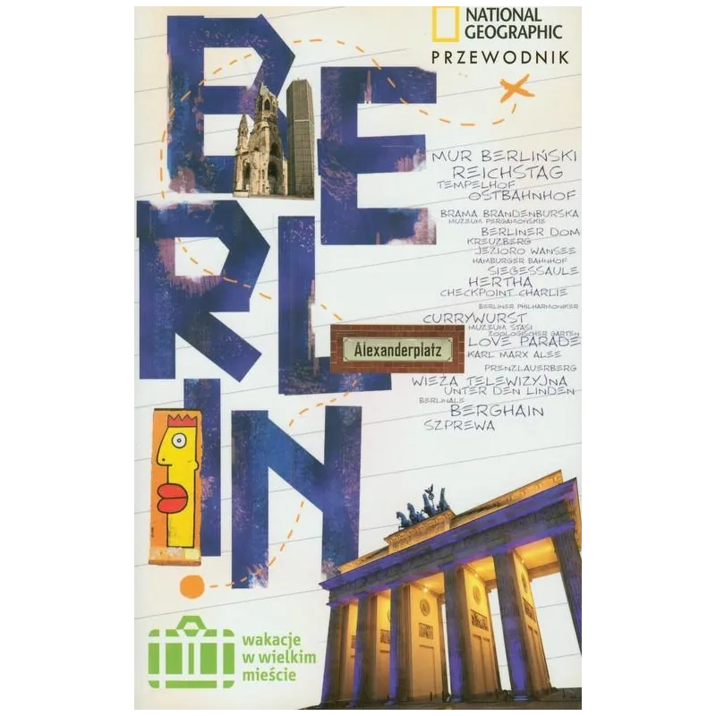 BERLIN PRZEWODNIK ILUSTROWANY Damien Simonis - National Geographic