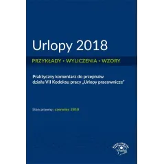 URLOPY 2018 PRZYKŁADY WYLICZENIA WZORY - Wiedza i Praktyka