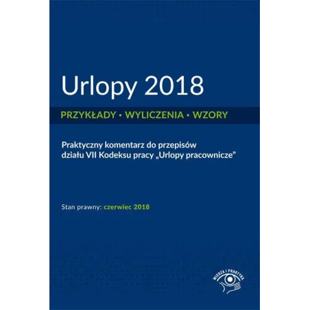 URLOPY 2018 PRZYKŁADY WYLICZENIA WZORY - Wiedza i Praktyka