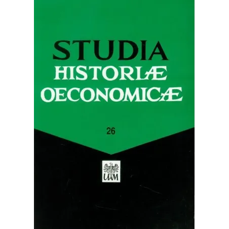 STUDIA HISTORIAE OECONOMICAE - Wydawnictwo Naukowe UAM