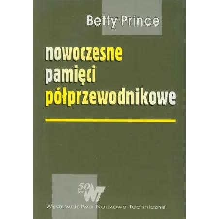 NOWOCZESNE PAMIĘCI PÓŁPRZEWODNIKOWE Betty Prince - WNT