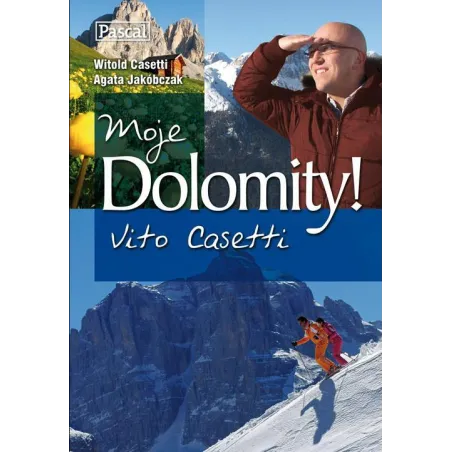 Moje Dolomity! Przewodnik Ilustrowany Moje Dolomity! Przewodnik Ilustrowany