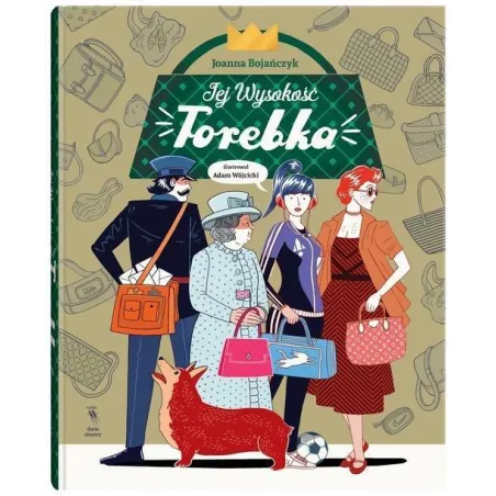 Jej Wysokość Torebka