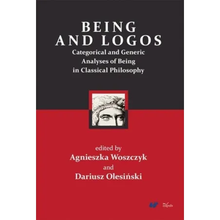 Being And Logos Categorical And Generic Analyses Of Being In Classical Philosophy Being And Logos Categorical And Generic Analyses Of Being In Classical Philosophy