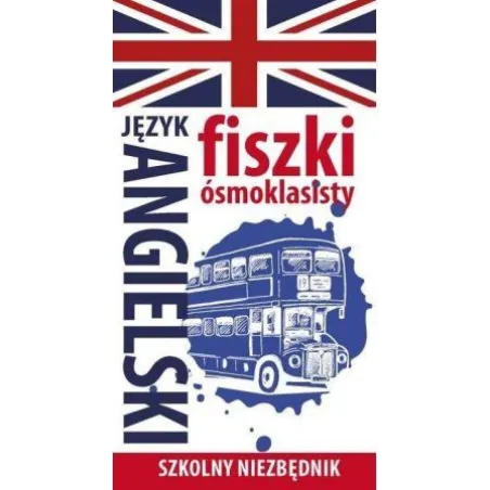 Fiszki Ósmoklasisty Język Angielski Fiszki Ósmoklasisty Język Angielski