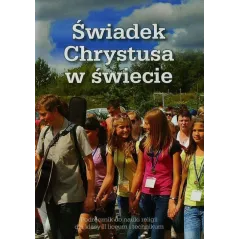 ŚWIADEK CHRYSTUSA W KOŚCIELE PODRĘCZNIK Stanisław Łabendowicz - Diecezjalne