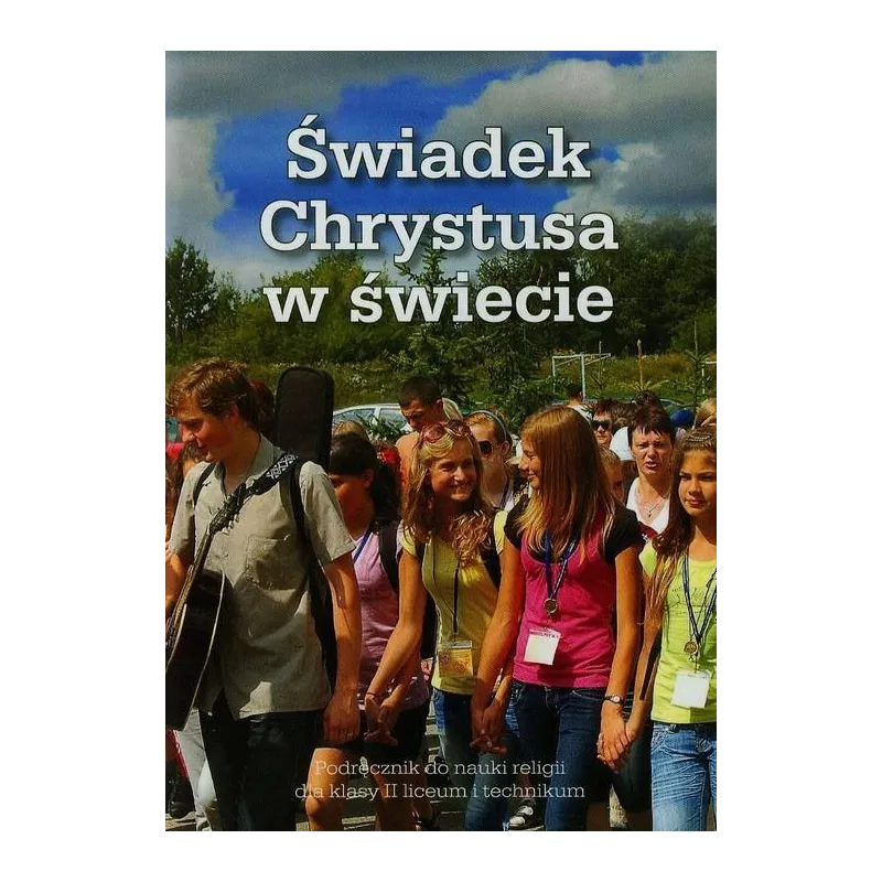 ŚWIADEK CHRYSTUSA W KOŚCIELE PODRĘCZNIK Stanisław Łabendowicz - Diecezjalne