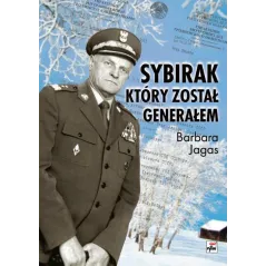 SYBIRAK KTÓRY ZOSTAŁ GENERAŁEM Barbara Jagas - Rytm