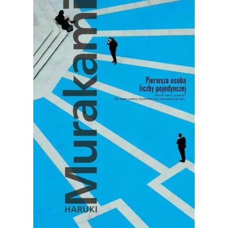 PIERWSZA OSOBA LICZBY POJEDYNCZEJ Haruki Murakami - Muza