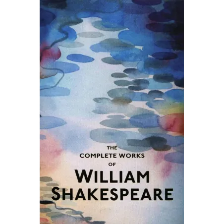 The Complete Works Of William Shakespeare