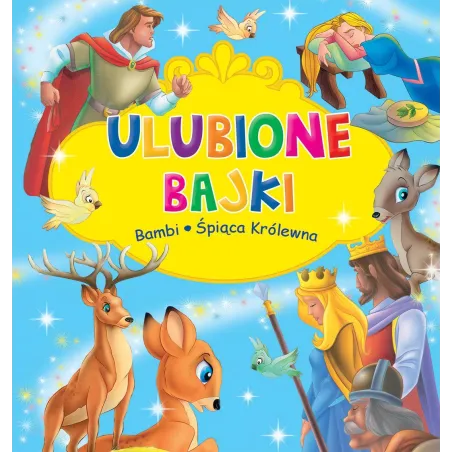Bambi, Śpiąca Królewna. Ulubione Bajki Bambi, Śpiąca Królewna. Ulubione Bajki