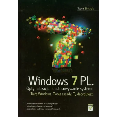 WINDOWSK 7 PL. OPTYMALIZACJA I DOSTOSOWANIE SYSTEMU - Helion