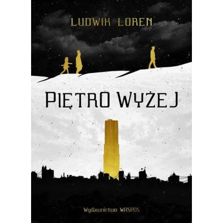 PIĘTRO WYŻEJ Loren Ludwik - WasPos