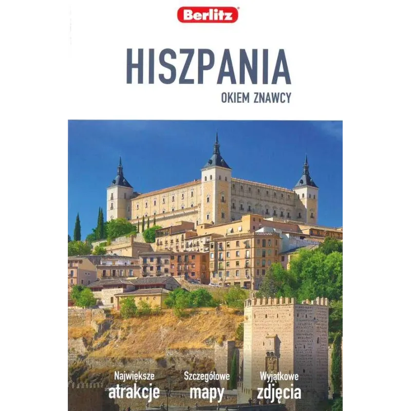HISZPANIA OKIEM ZNAWCY PRZEWODNIK ILUSTROWANY - Berlitz