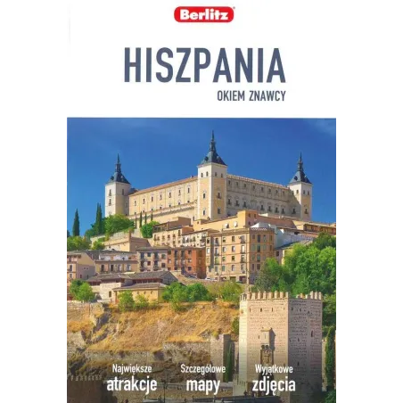 HISZPANIA OKIEM ZNAWCY PRZEWODNIK ILUSTROWANY - Berlitz